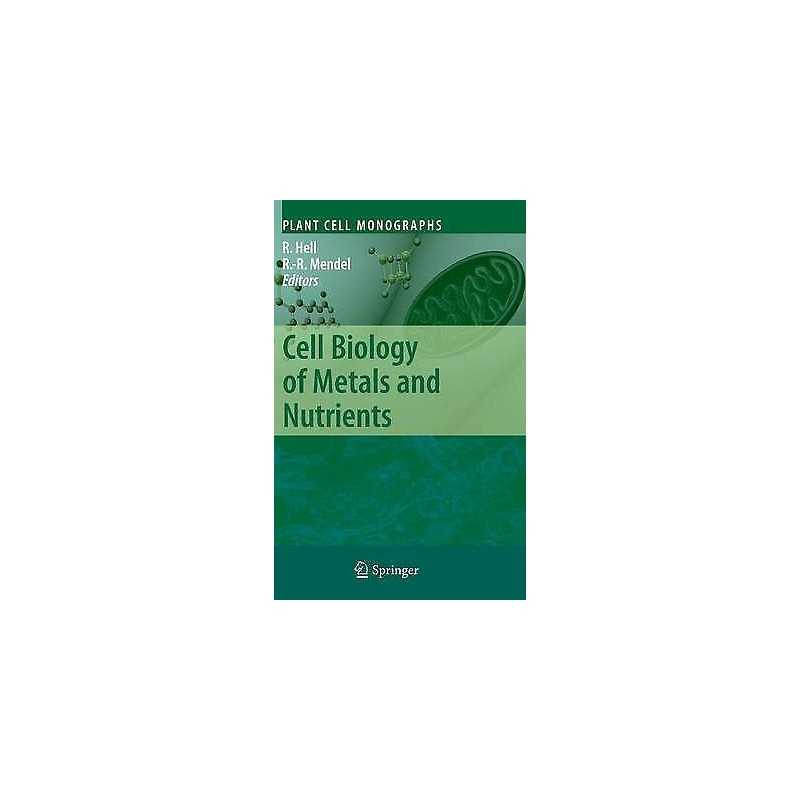 Cell Biology of Metals and Nutrients - 9783642106125