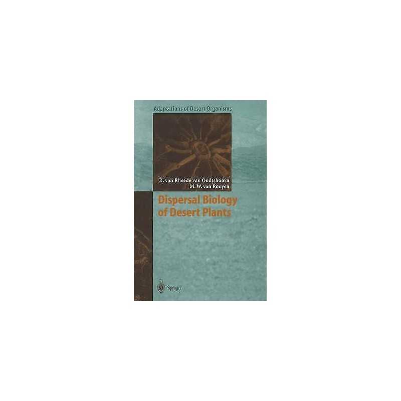 Dispersal Biology of Desert Plants - 9783642084393