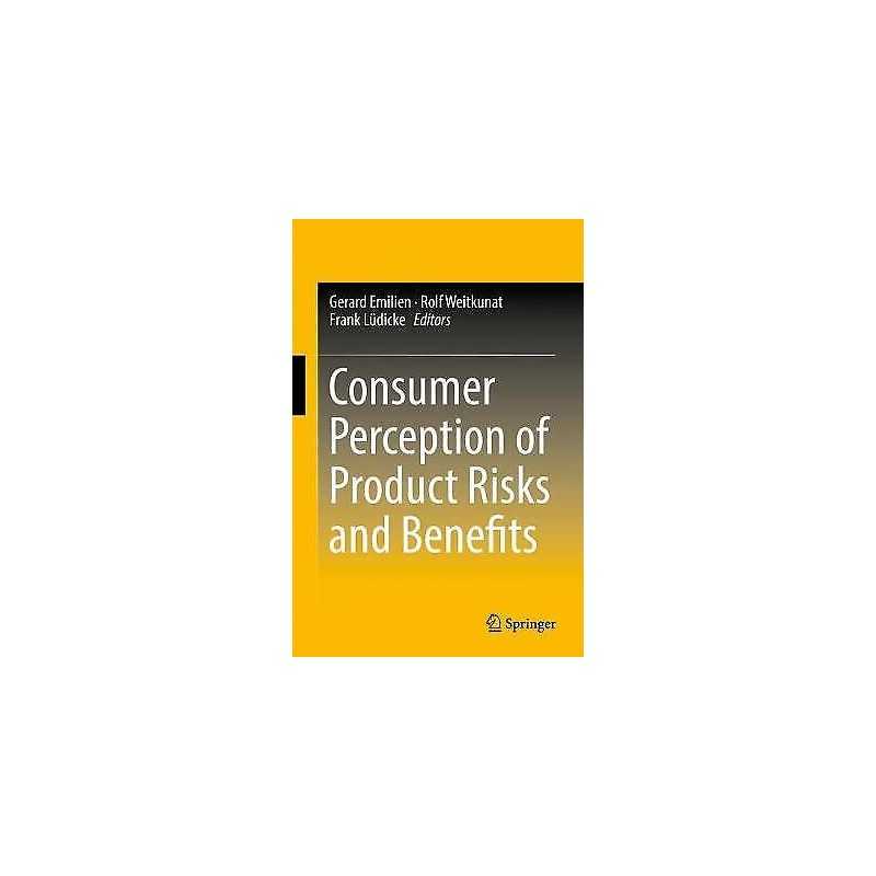 Consumer Perception of Product Risks and Benefits - 9783319505282