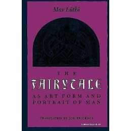 The Fairytale as Art Form and Portrait of Man - 9780253204202