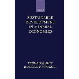 Sustainable Development in Mineral Economies - 9780198294870
