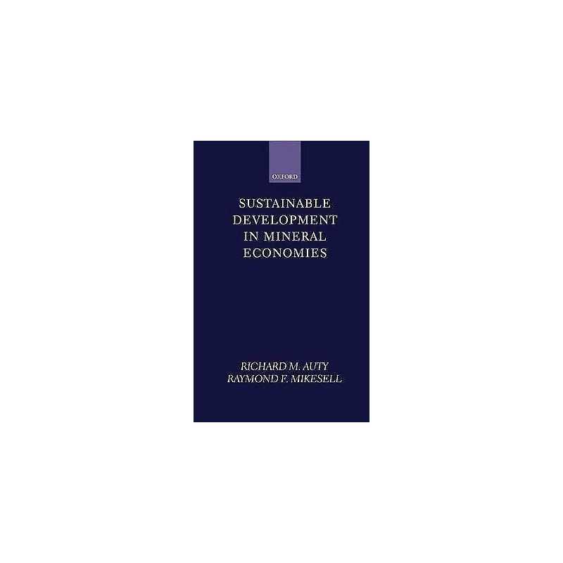 Sustainable Development in Mineral Economies - 9780198294870