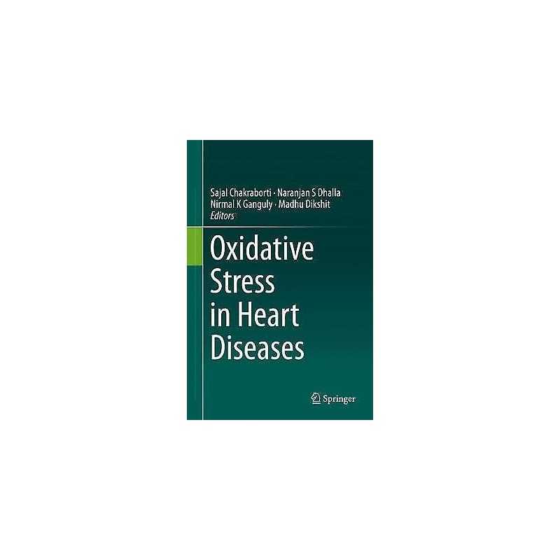 Oxidative Stress in Heart Diseases - 9789811382727