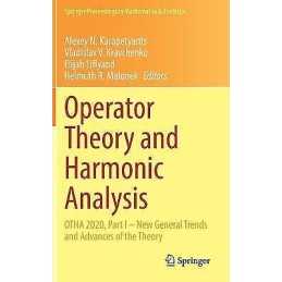 Operator Theory and Harmonic Analysis - 9783030774929