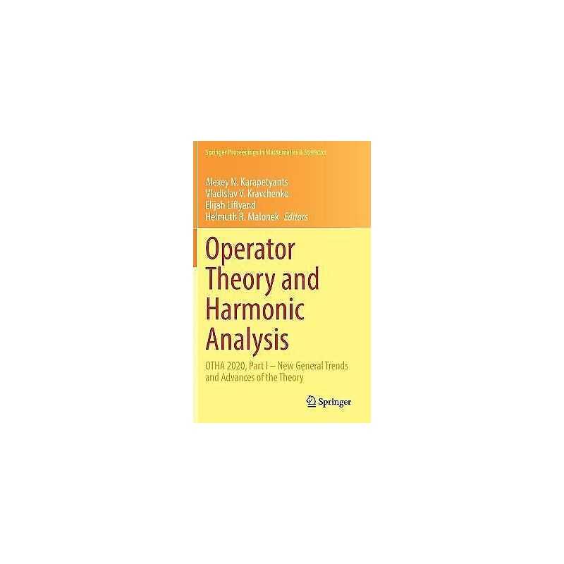 Operator Theory and Harmonic Analysis - 9783030774929