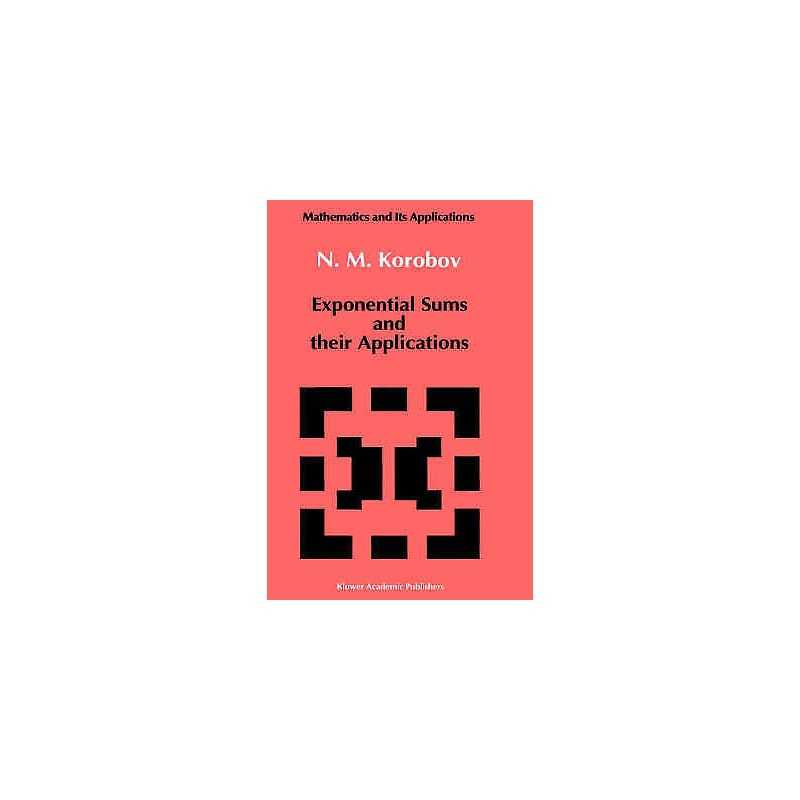 Exponential Sums and their Applications - 9780792316473
