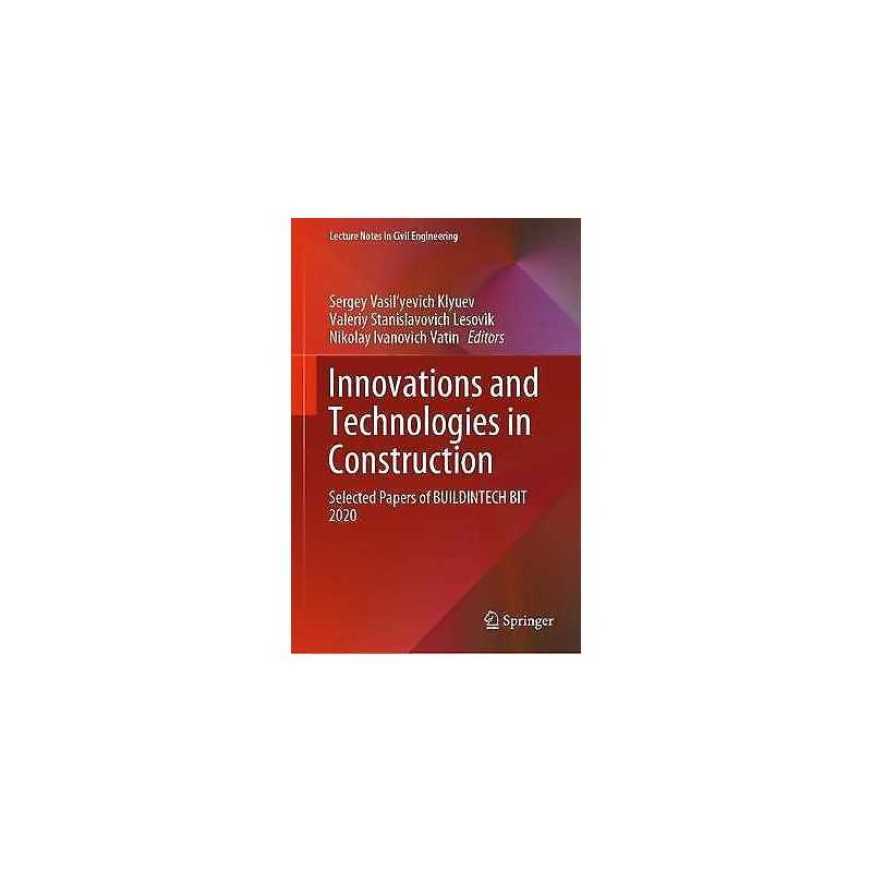 Innovations and Technologies in Construction - 9783030546519
