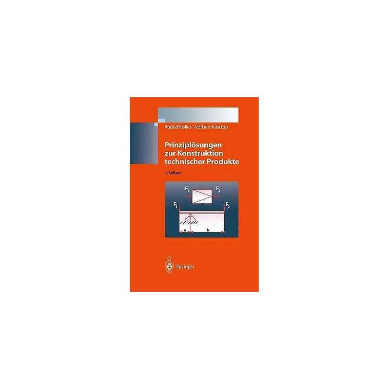 Prinziploesungen zur Konstruktion technischer Produkte - 9783540630609