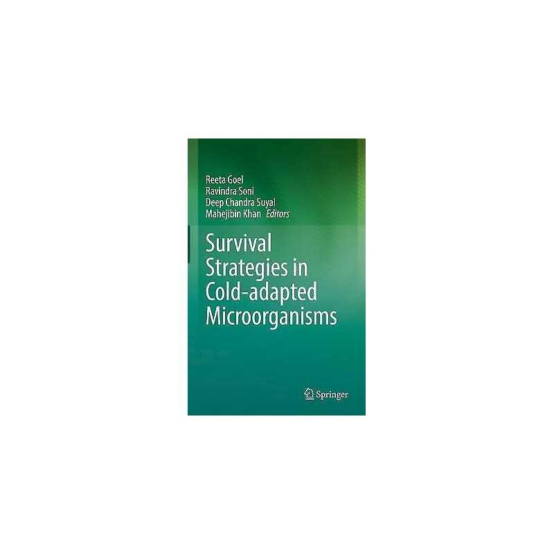 Survival Strategies in Cold-adapted Microorganisms - 9789811626241