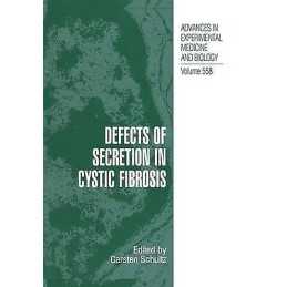 Defects of Secretion in Cystic Fibrosis - 9781461498391