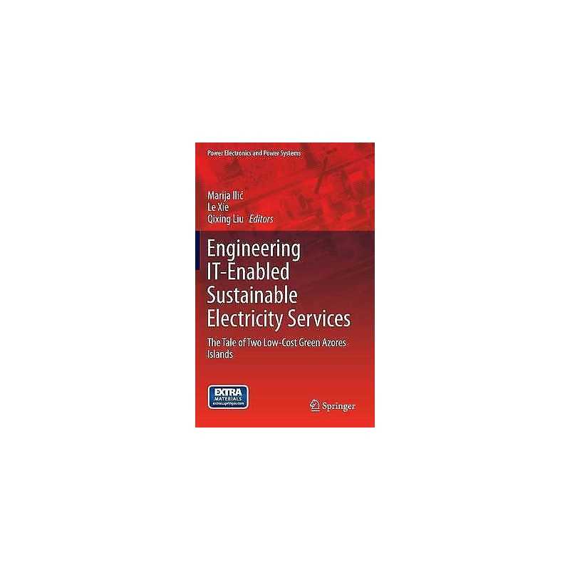 Engineering IT-Enabled Sustainable Electricity Services - 9780387097350