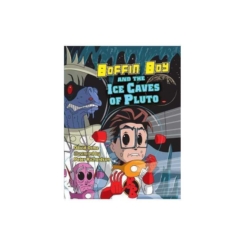 Boffin Boy and the Ice Caves of Pluto by David Orme Paperback Book