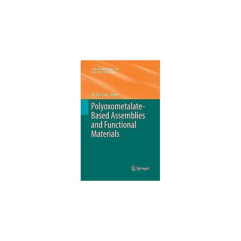Polyoxometalate-Based Assemblies and Functional Materials - 9783030093525