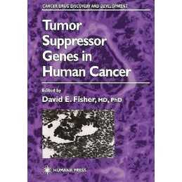 Tumor Suppressor Genes in Human Cancer - 9781617371981