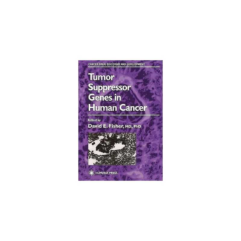 Tumor Suppressor Genes in Human Cancer - 9781617371981