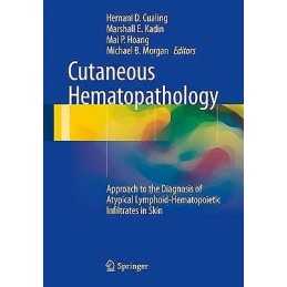 Cutaneous Hematopathology - 9781493909490
