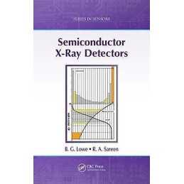Semiconductor X-Ray Detectors - 9781466554009