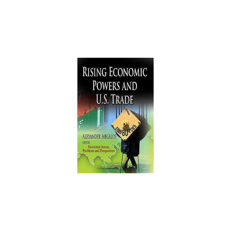 Rising Economic Powers & U.S. Trade - 9781626180956