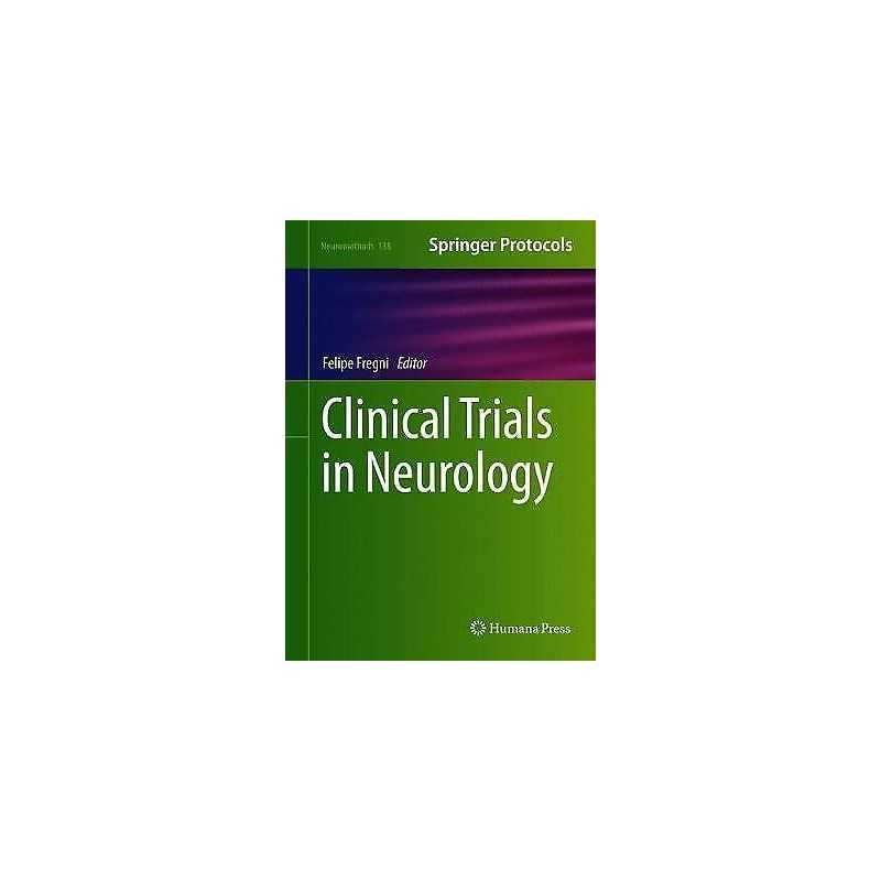 Clinical Trials in Neurology - 9781493978793