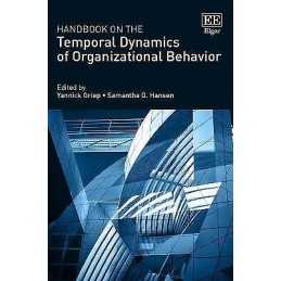 Handbook on the Temporal Dynamics of Organizational Behavior - 9781788974370