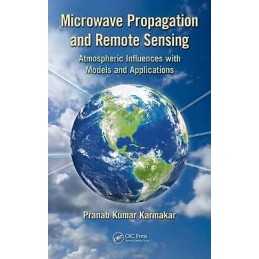 Microwave Propagation and Remote Sensing - 9781439848999