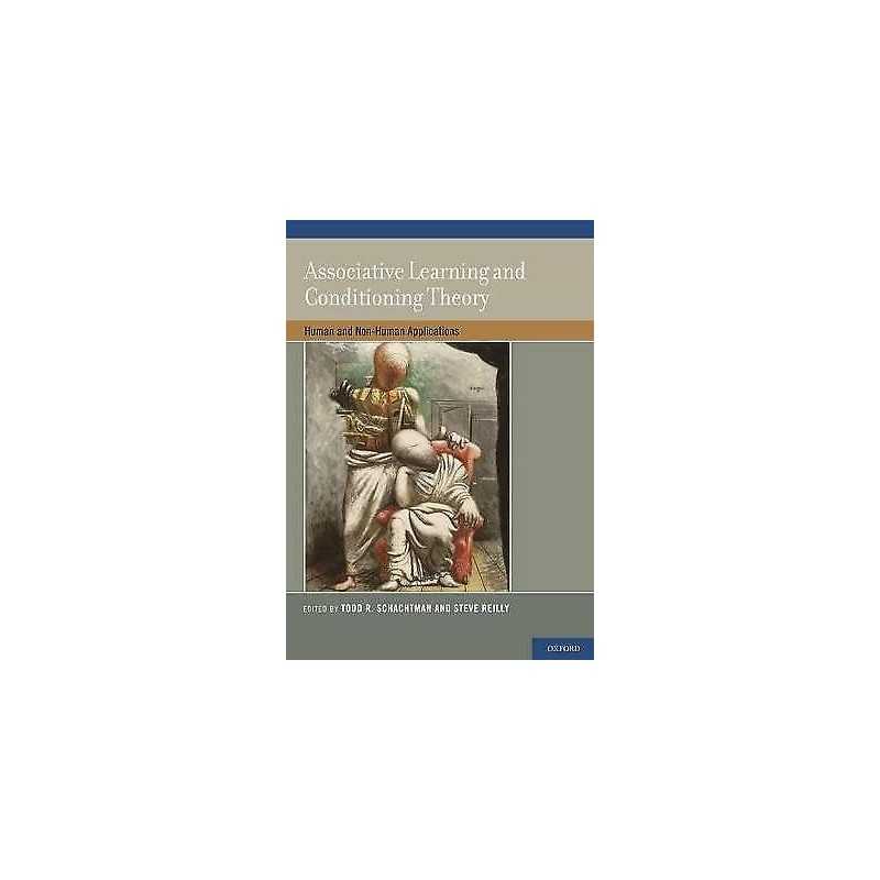Associative Learning and Conditioning Theory - 9780199735969