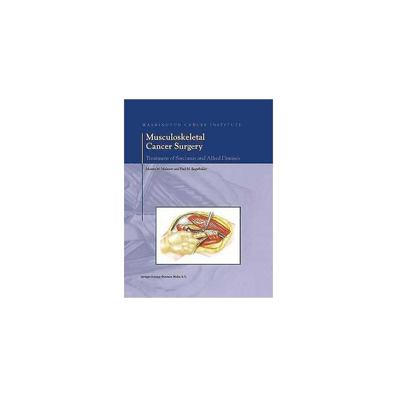 Musculoskeletal Cancer Surgery - 9789401741620