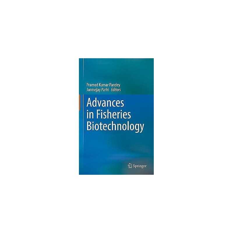 Advances in Fisheries Biotechnology - 9789811632143