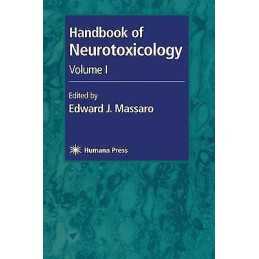 Handbook of Neurotoxicology - 9780896037953