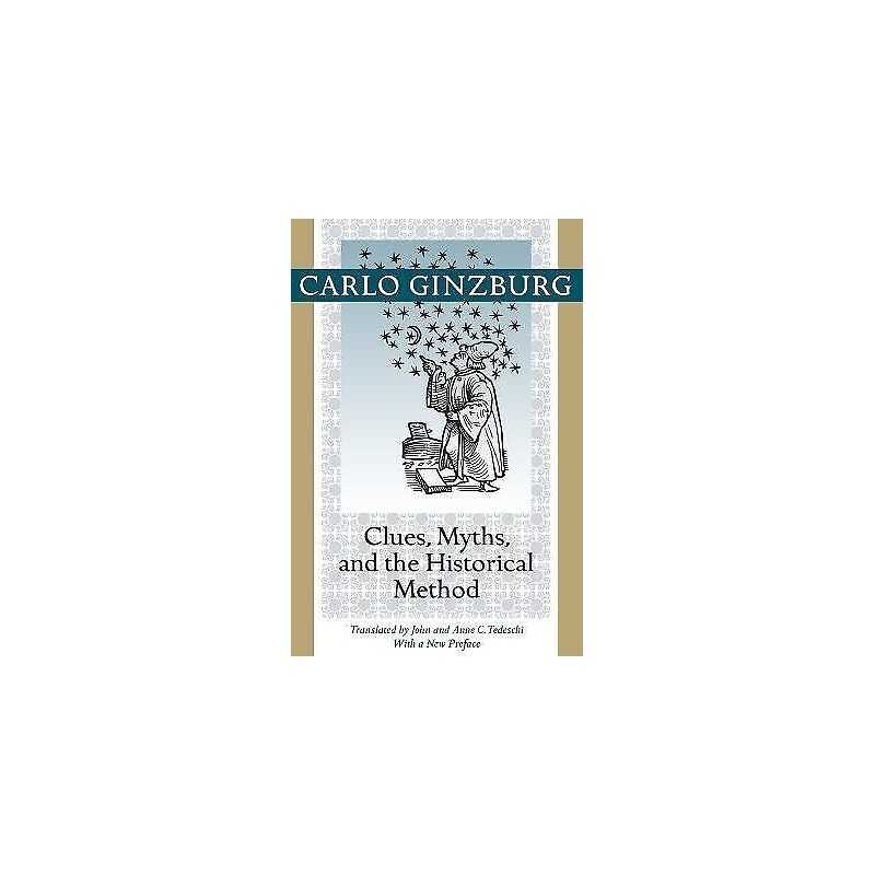 Clues, Myths, and the Historical Method - 9781421409900