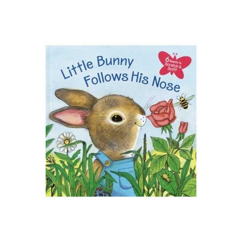 Scratch & Sniff: Little Bunny Follo..., Katherine Howar