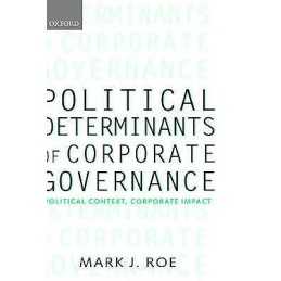 Political Determinants of Corporate Governance - 9780199240746