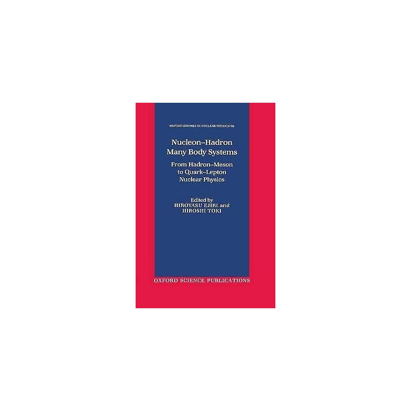 Nucleon-Hadron Many Body Systems - 9780198519003
