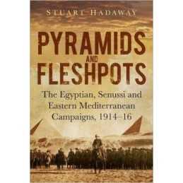 Pyramids and Fleshpots - 9780752499062