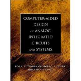 Computer-Aided Design of Analog Integrated Circuits and Systems - 9780471227823