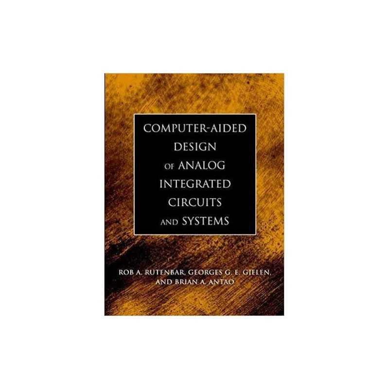 Computer-Aided Design of Analog Integrated Circuits and Systems - 9780471227823