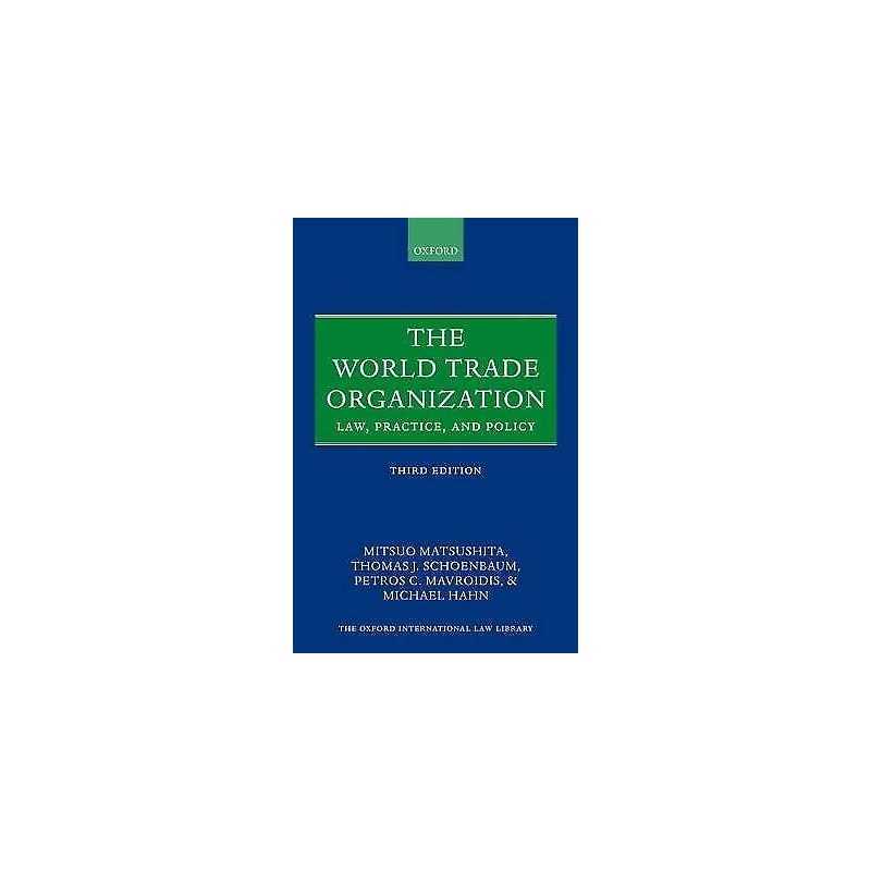The World Trade Organization - 9780199571857