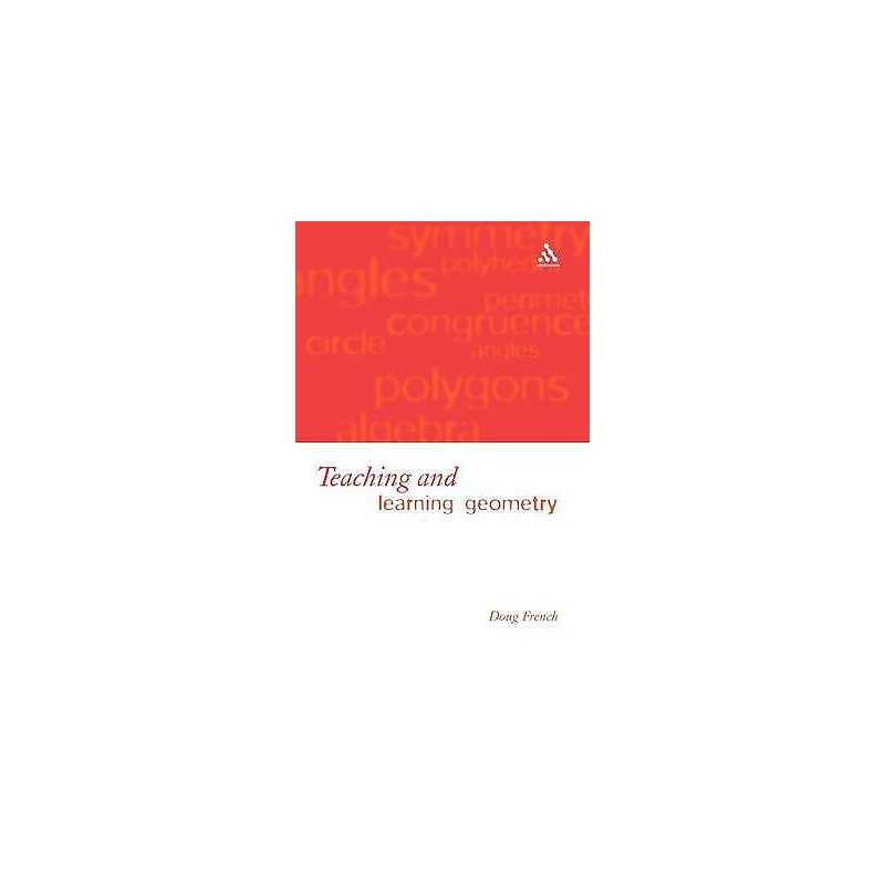 Teaching and Learning Geometry - 9780826473615