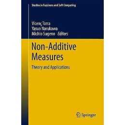Non-Additive Measures - 9783319031545