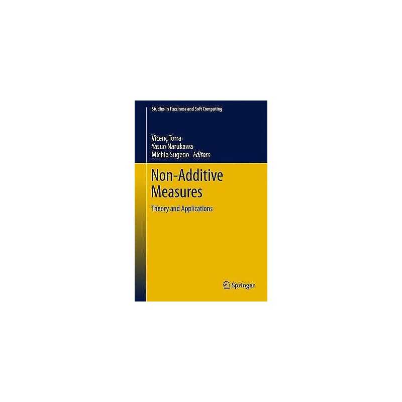 Non-Additive Measures - 9783319031545