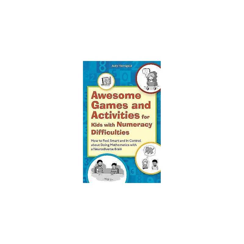 Awesome Games and Activities for Kids with Numeracy Difficulties - 9781787755635