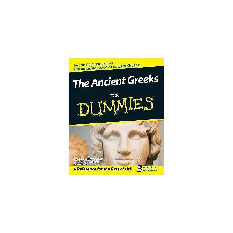 The Ancient Greeks For Dummies - 9780470987872
