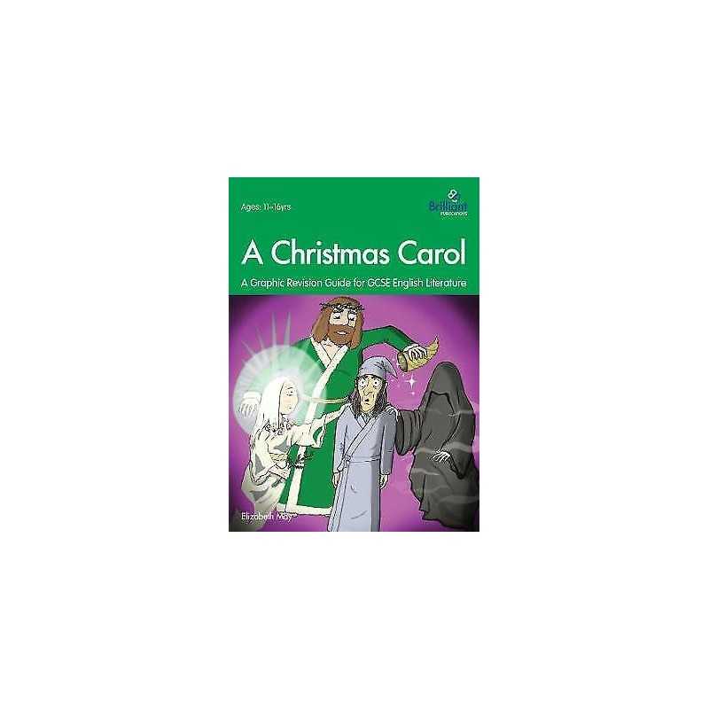 A Christmas Carol: A Graphic Revision Guide for GCSE English ... - 9780857478016