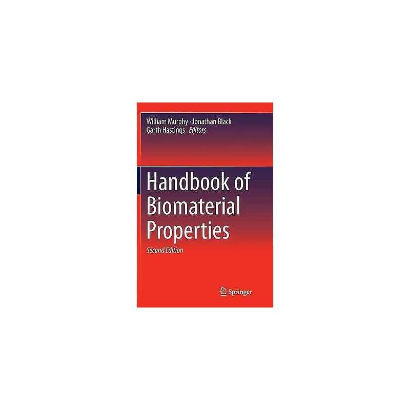 Handbook of Biomaterial Properties - 9781493980161
