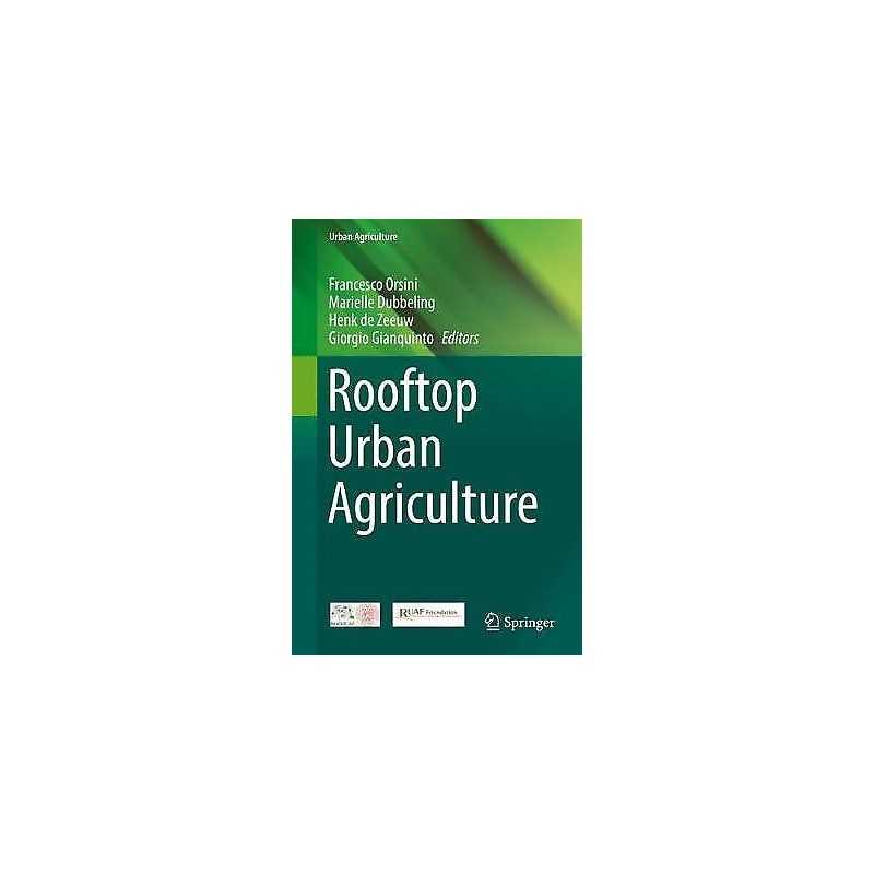 Rooftop Urban Agriculture - 9783319577197