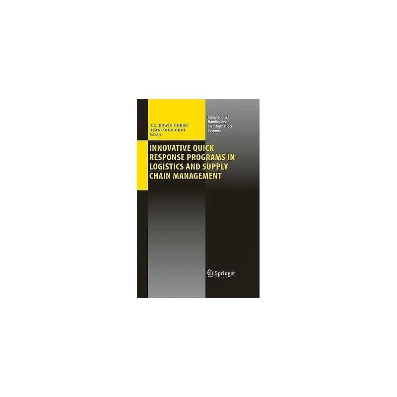 Innovative Quick Response Programs in Logistics and Supply Ch... - 9783642043123