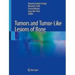 Tumors and Tumor-Like Lesions of Bone - 9783030283179