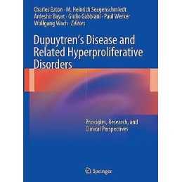 Dupuytrens Disease and Related Hyperproliferative Disorders - 9783662506110