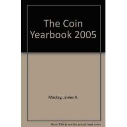 The Coin Yearbook 2005 by Mackay, James A. Paperback Book