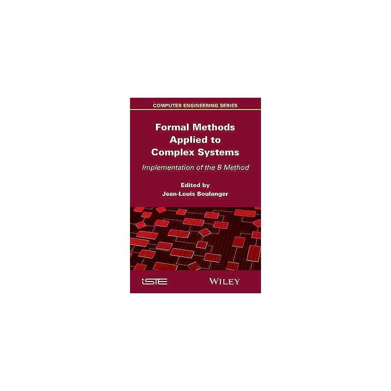 Formal Methods Applied to Complex Systems - 9781848217096